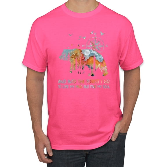 Wild Bobby, And Into The Forest I Go To Lose My Mind, Animal Lover, Men Graphic Tee, Neon Pink, Medium