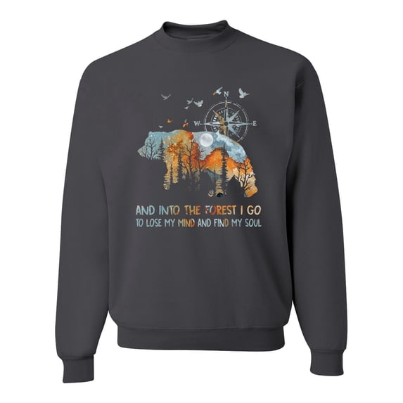 Wild Bobby, And Into The Forest I Go To Lose My Mind, Animal Lover, Unisex Crewneck Graphic Sweatshirt, Charcoal, Small