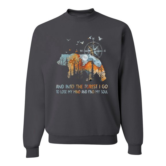 Wild Bobby, And Into The Forest I Go To Lose My Mind, Animal Lover, Unisex Crewneck Graphic Sweatshirt, Charcoal, XX-Large