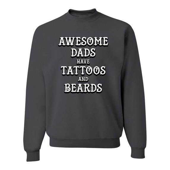 Wild Bobby, Awesome Dads Tattoos and Beards, Father's Day, Unisex Crewneck Graphic Sweatshirt, Charcoal, 3X-Large