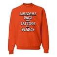 thumbnail image 1 of Wild Bobby, Awesome Dads Tattoos and Beards, Father's Day, Unisex Crewneck Graphic Sweatshirt, Orange, X-Large, 1 of 3