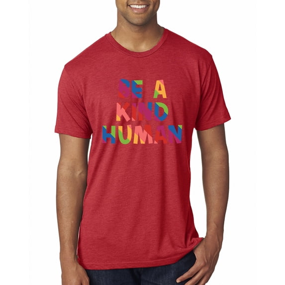 Wild Bobby, Be A Kind Human Positive Inspirational Slogan Inspirational/Christian Men Premium Tri Blend Tee, Vintage Red, Small