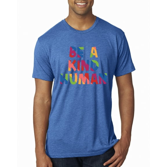 Wild Bobby, Be A Kind Human Positive Inspirational Slogan Inspirational/Christian Men Premium Tri Blend Tee, Vintage Royal, Large