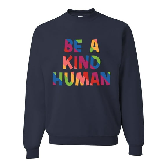 Wild Bobby, Be A Kind Human Positive Inspirational Slogan Inspirational/Christian Unisex Crewneck Graphic Sweatshirt, Navy, XX-Large