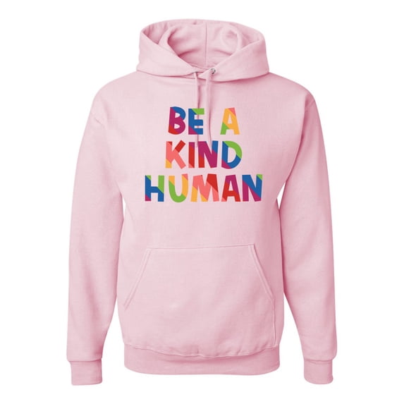 Wild Bobby, Be A Kind Human Positive Inspirational Slogan Inspirational/Christian Unisex Graphic Hoodie Sweatshirt, Light Pink, Small