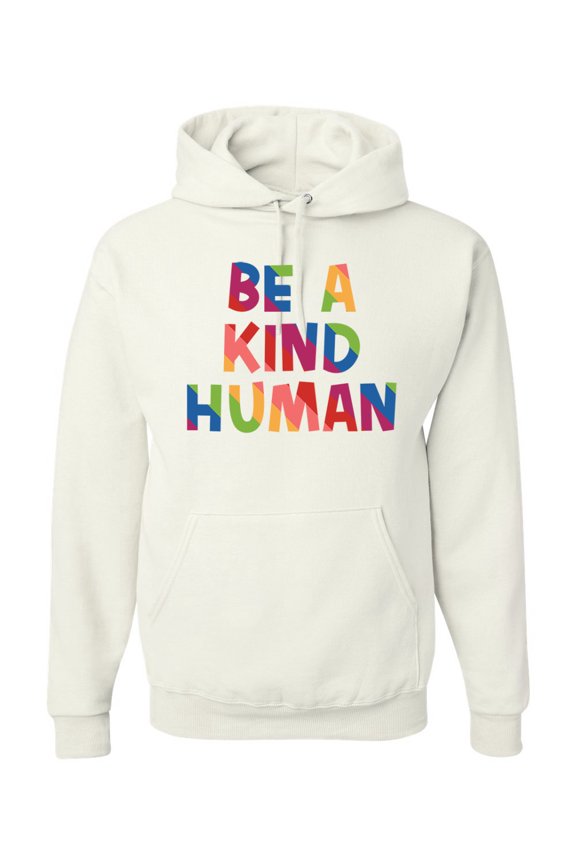 , Be A Kind Human Positive Inspirational Slogan Inspirational/Christian Unisex Graphic Hoodie Sweatshirt, White, Small