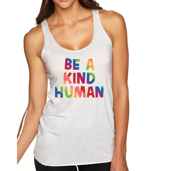 Wild Bobby Be A Kind Human Positive Inspirational Slogan Inspirational/Christian Women Tri-Blend Racerback Tank Top, Heather White, Small