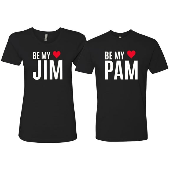 Wild Bobby, Be My Jim Pam Cute The Office His/Her Couples/ Best Friends Matching Couples Tee, Black, Mens S-Womens M