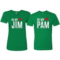 thumbnail image 1 of Wild Bobby, Be My Jim Pam Cute The Office His/Her Couples/ Best Friends Matching Couples Tee, Kelly, Mens S-Womens M, 1 of 2