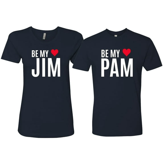 Wild Bobby, Be My Jim Pam Cute The Office His/Her Couples/ Best Friends Matching Couples Tee, Navy, Mens S-Womens XL