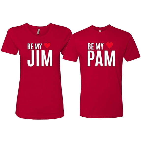 Wild Bobby, Be My Jim Pam Cute The Office His/Her Couples/ Best Friends Matching Couples Tee, Red, Mens XL-Womens XL