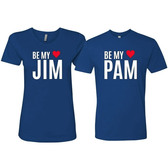 Wild Bobby, Be My Jim Pam Cute The Office His/Her Couples/ Best Friends Matching Couples Tee, Royal, Mens XL-Womens 3XL