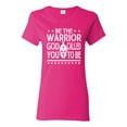 thumbnail image 1 of Wild Bobby Be The Warrior God Called You To Be Inspirational/Christian Women Graphic Tee, Fuschia, 3X-Large, 1 of 5