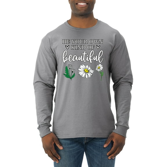Wild Bobby, Be Your Own Kind of Beautiful Inspirational, Pop Culture, Men Long Sleeve Shirt, Heather Grey, Large