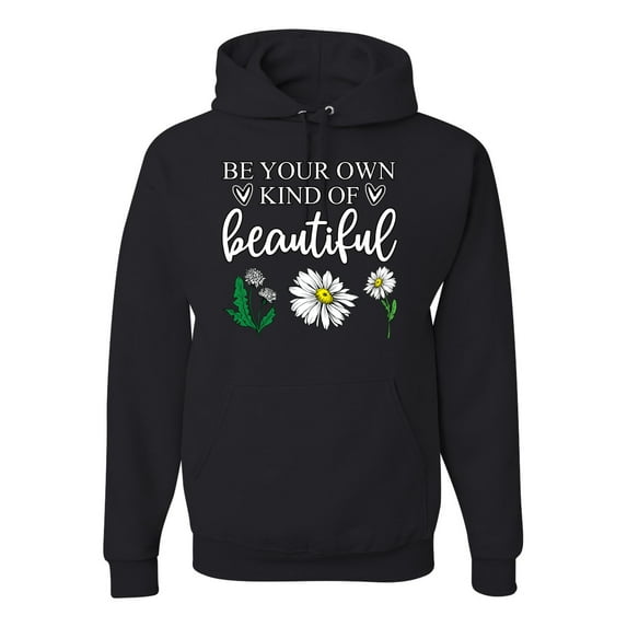 Wild Bobby, Be Your Own Kind of Beautiful Inspirational, Pop Culture, Unisex Graphic Hoodie Sweatshirt, Black, Small