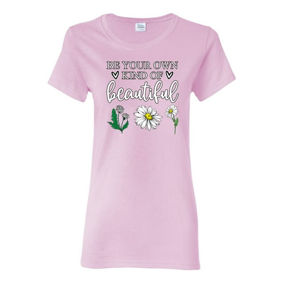 Wild Bobby, Be Your Own Kind of Beautiful Inspirational, Pop Culture, Women Graphic Tee, Light Pink, X-Large