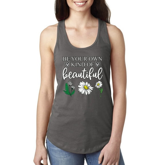 Wild Bobby, Be Your Own Kind of Beautiful Inspirational, Pop Culture, Women Racerback Tank Top, Dark Grey, Small