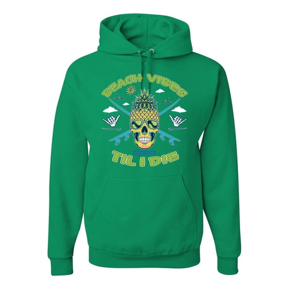 Wild Bobby Beach Vibes Till Die Unisex Hoodie Sweatshirt