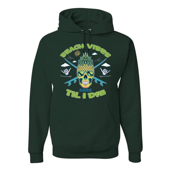 Wild Bobby Beach Vibes Till Die Unisex Hoodie Sweatshirt