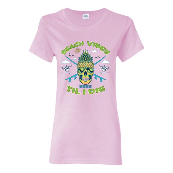 Wild Bobby Beach Vibes Till Die Women Graphic Tee