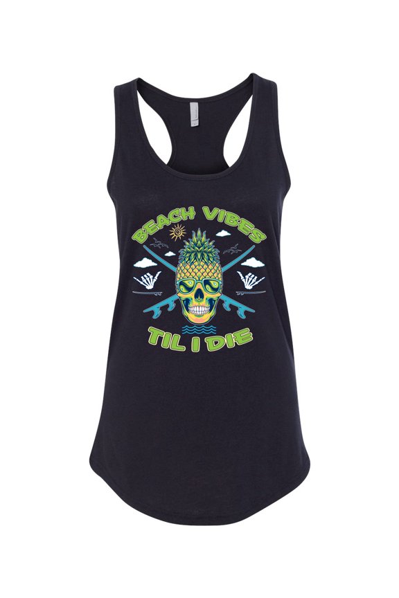 Beach Vibes Till Die Women Racerback Tank Top