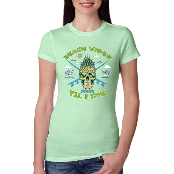 Wild Bobby Beach Vibes Till Die Women Slim Fit Junior Tee