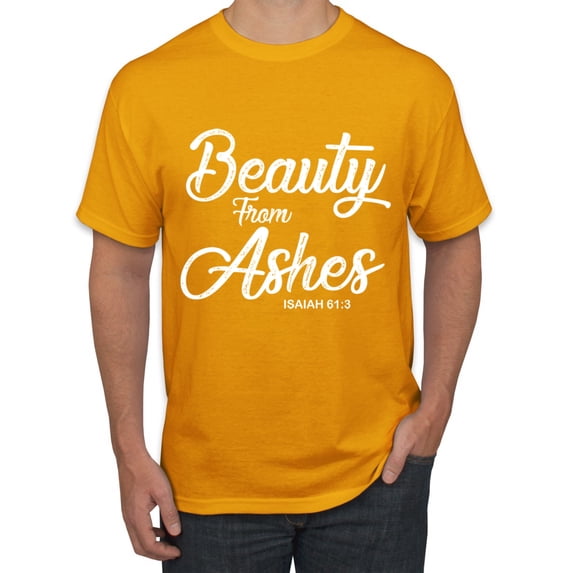Wild Bobby Beauty From Ashes Isaiah 61:3 Inspirational/Christian Men Graphic Tee, Gold, XX-Large