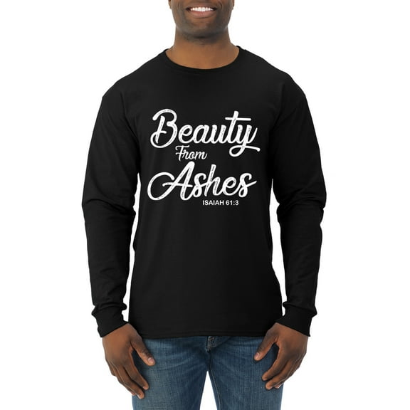 Wild Bobby Beauty From Ashes Isaiah 61:3 Inspirational/Christian Men Long Sleeve Shirt, Black, Small