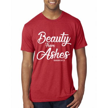 Wild Bobby Beauty From Ashes Isaiah 61:3 Inspirational/Christian Men Premium Tri Blend Tee, Vintage Red, Large