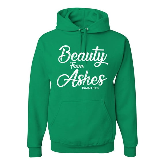 Wild Bobby Beauty From Ashes Isaiah 61:3 Inspirational/Christian Unisex Graphic Hoodie Sweatshirt, Kelly, Large