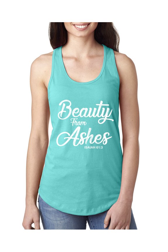 Beauty From Ashes Isaiah 61:3 Inspirational/Christian Women Racerback Tank Top, Tahiti Blue, Medium