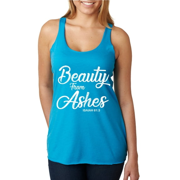 Wild Bobby Beauty From Ashes Isaiah 61:3 Inspirational/Christian Women Tri-Blend Racerback Tank Top, Vintage Turquoise, Medium