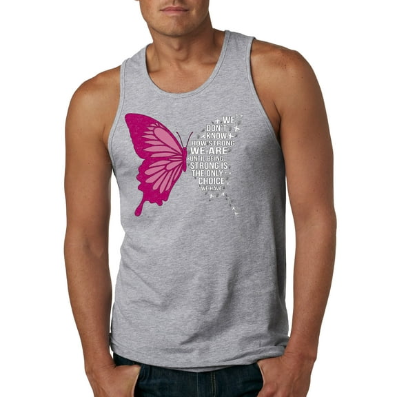 Wild Bobby Being Strong Is The Only Option We Have Butterfly Breast Cancer Awareness Men Tank Top, Heather Grey, 3X-Large