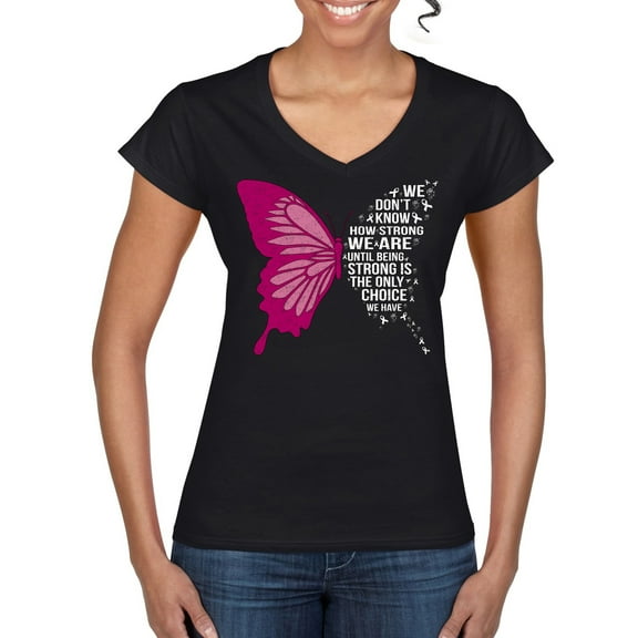 Wild Bobby Being Strong Is The Only Option We Have Butterfly Breast Cancer Awareness Women Standard V-Neck Tee, Black, Small