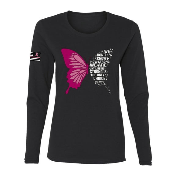 Wild Bobby Being Strong Is The Only Option We Have Butterfly US Flag Breast Cancer Awareness Women Graphic Long Sleeve Tee, Black, Small