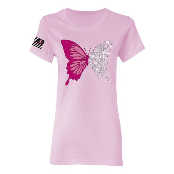 Wild Bobby Being Strong Is The Only Option We Have Butterfly US Flag Breast Cancer Awareness Women Graphic Tee, Light Pink, 3X-Large