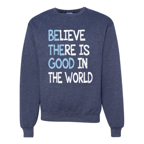 Wild Bobby, Believe There is Good in the World Positive Message, Inspirational/Christian, Unisex Crewneck Graphic Sweatshirt, Vintage Heather Navy, Large