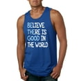 thumbnail image 1 of Wild Bobby, Believe There is Good in the World Positive Message, Inspirational/Christian, Men Graphic Tank Top, Royal, 2XL, 1 of 3