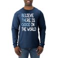 thumbnail image 1 of Wild Bobby, Believe There is Good in the World Positive Message, Inspirational/Christian, Men Long Sleeve Shirt, Vintage Heather Navy, Medium, 1 of 3