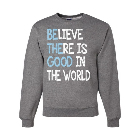Wild Bobby, Believe There is Good in the World Positive Message, Inspirational/Christian, Unisex Crewneck Graphic Sweatshirt, Heather Grey, 3XL