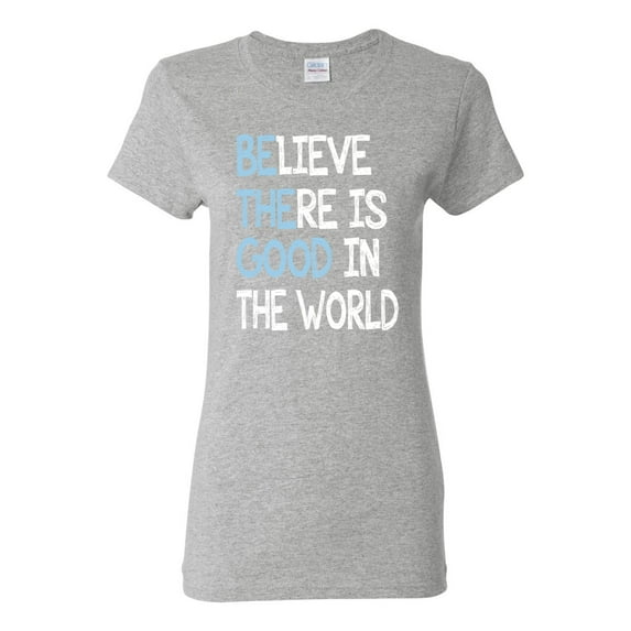 Wild Bobby, Believe There is Good in the World Positive Message, Inspirational/Christian, Women Graphic Tee, Heather Grey, Small
