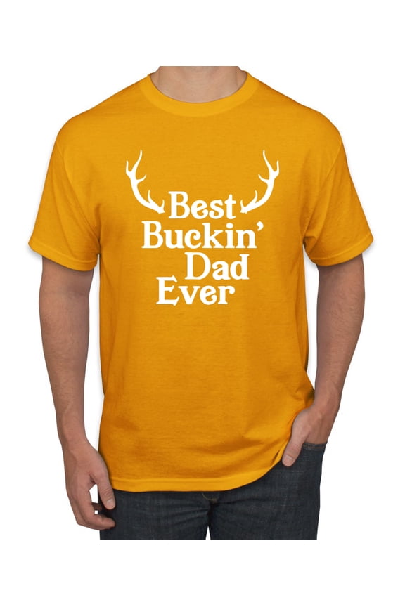 , Best Buckin Dad Ever Funny Hunting, Father's Day, Men Graphic Tees, Gold, Medium