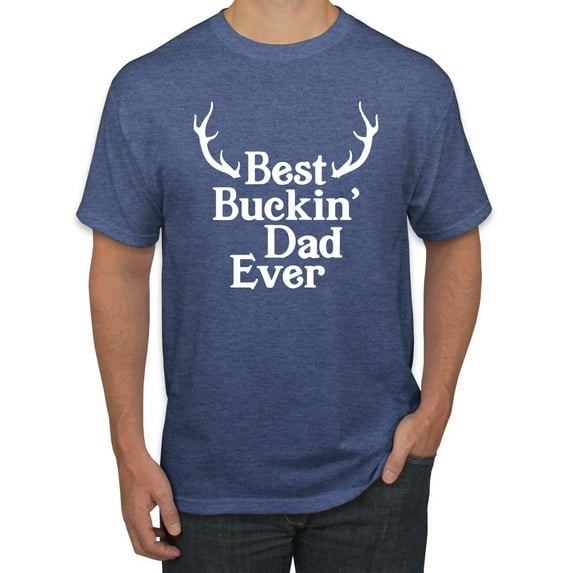 Wild Bobby, Best Buckin Dad Ever Funny Hunting, Father's Day, Men Graphic Tees, Vintage Heather Blue, 5XL