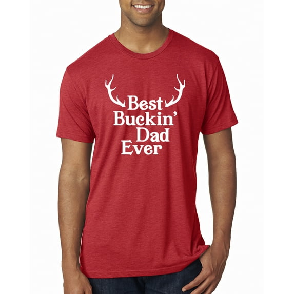 Wild Bobby, Best Buckin Dad Ever Funny Hunting, Father's Day, Men Premium Tri Blend Tees, Vintage Red, X-Large