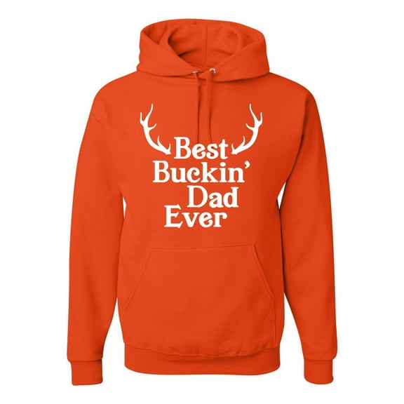 Wild Bobby, Best Buckin Dad Ever Funny Hunting, Father's Day, Unisex Graphic Hoodie Sweatshirt, Orange, 2XL