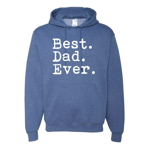 Wild Bobby,Best. Dad. Ever. Cool Idea, Father's Day, Unisex Graphic Hoodie Sweatshirt, Vintage Heather Blue, Small