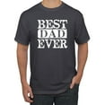 thumbnail image 1 of Wild Bobby, Best Dad Ever Daddy Husband, Father's Day, Men Graphic Tees, Charcoal, Medium, 1 of 3