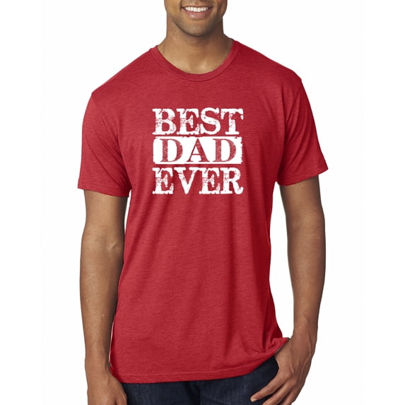 Wild Bobby, Best Dad Ever Daddy Husband, Father's Day, Men Premium Tri Blend Tees, Vintage Red, Medium