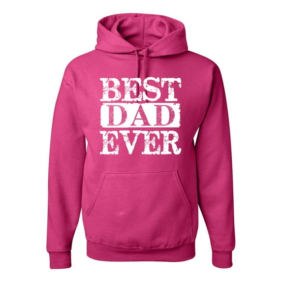 Wild Bobby, Best Dad Ever Daddy Husband, Father's Day, Unisex Men Graphic Hoodie Sweatshirt, Fuschia, 2XL