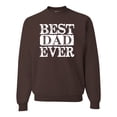 thumbnail image 1 of Wild Bobby, Best Dad Ever Daddy husband Father's Day Gift | Mens Father's Day Crewneck Graphic Sweatshirt, Brown, X-Large, 1 of 4